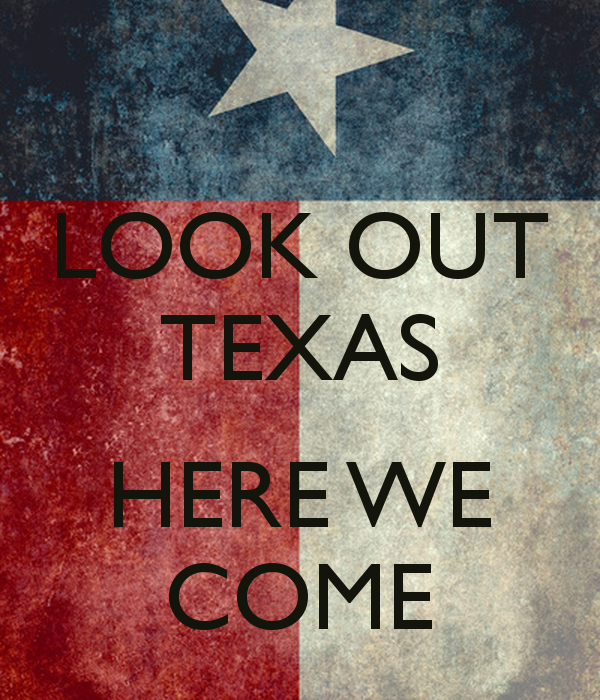 look-out-texas-here-we-come